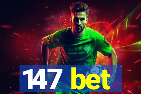 147 bet